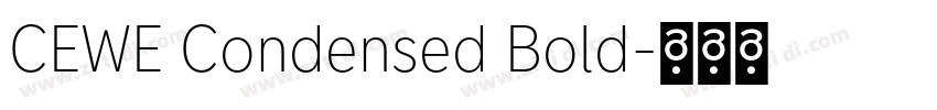 CEWE Condensed Bold字体转换
